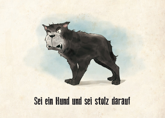 Blacky - Sei ein Hund und sei stolz darauf